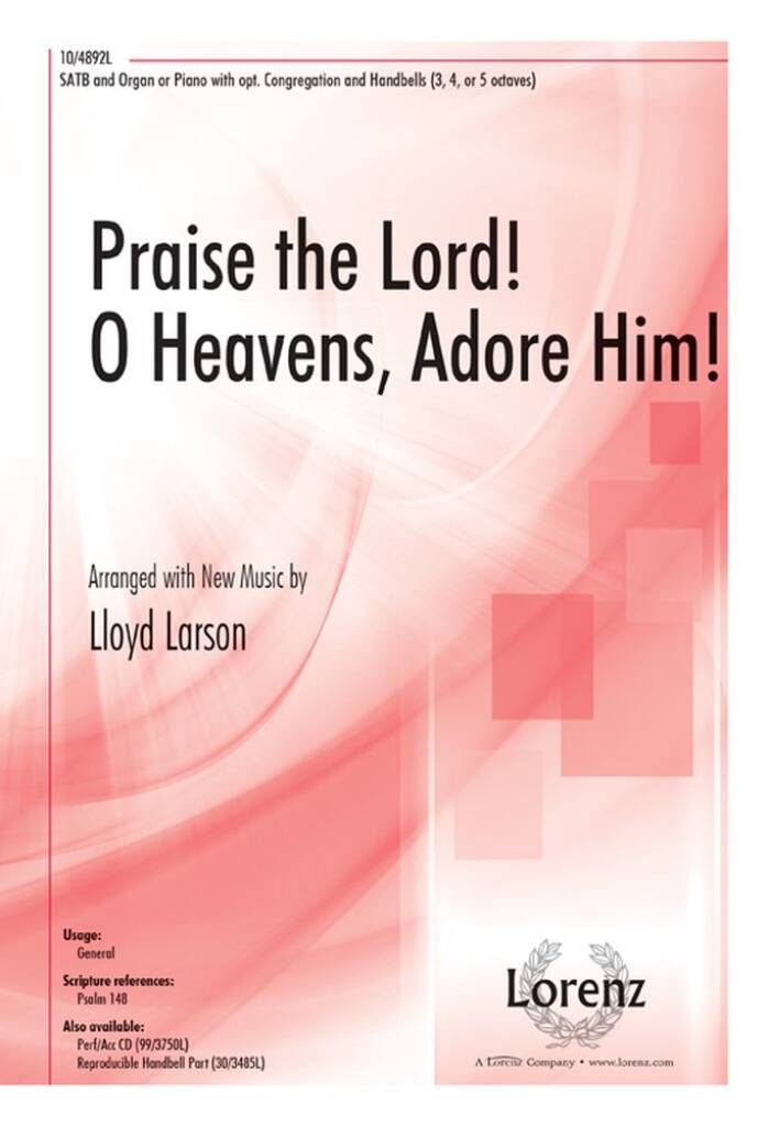 Praise The Lord! O Heavens, Adore Him